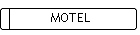 MOTEL